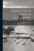 Manuel De La Langue Assyrienne