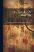 Les Tables De Martin: Ou Le Régulateur Universel Des Calculs En Parties Doubles