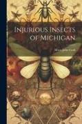 Injurious Insects of Michigan