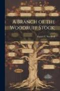 A Branch of the Woodruff Stock