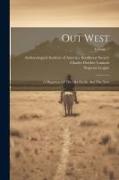 Out West: A Magazine Of The Old Pacific And The New, Volume 7