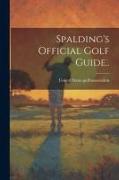 Spalding's Official Golf Guide