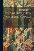 Principes D'administration Publique, Volume 3