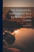 The Emmanuel Movement in a New England Town