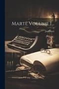 Martí, Volume 1