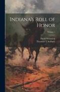 Indiana's Roll of Honor, Volume 1