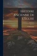 Histoire ancienne de l'Eglise, Volume 3