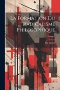 La formation du radicalisme philosophique, Volume 3