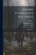 Snorri Sturluson's Weltkreis: (heimskringla), Volume 1