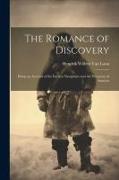 The Romance of Discovery: Being an Account of the Earliest Navigators and the Discovery of America