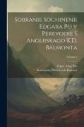 Sobranie sochinenii Edgara Po v perevodie s angliiskago K.D. Balmonta, Volume 1