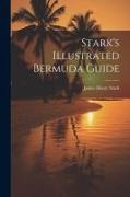 Stark's Illustrated Bermuda Guide