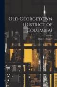 Old Georgetown (District of Columbia)