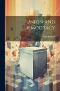 Union and Democracy