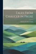Tales From Chaucer in Prose