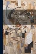 Eugenics and Other Evils