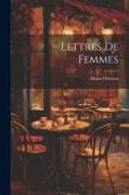 Lettres De Femmes