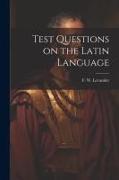 Test Questions on the Latin Language