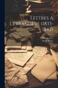 Lettres A L'Étrangère (1833-1842)