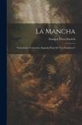 La Mancha: Narraciones Venatorias, Segunda Parte De "Los Cazadores"