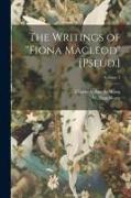 The Writings of "Fiona Macleod" [Pseud.], Volume 5