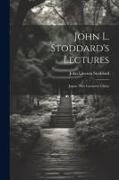 John L. Stoddard's Lectures: Japan (Two Lectures). China