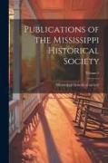 Publications of the Mississippi Historical Society, Volume 5