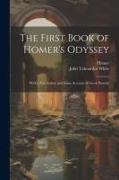 The First Book of Homer's Odyssey: With a Vocabulary and Some Account of Greek Prosody