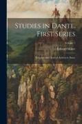 Studies in Dante. First Series: Scripture and Classical Authors in Dante, Volume 1
