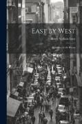 East by West: A Journey in the Recess