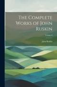 The Complete Works of John Ruskin, Volume 8