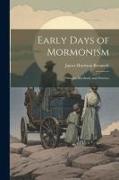 Early Days of Mormonism: Palmyra, Kirtland, and Nauvoo