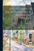 Collections of the Massachusetts Historical Society, Volume IX