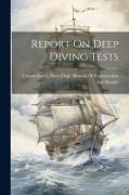 Report On Deep Diving Tests