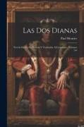 Las Dos Dianas: Novela Escrita En Frances Y Traducida Al Castellano, Volumes 5-6