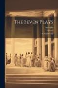 The Seven Plays: In English Verse
