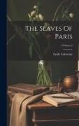 The Slaves Of Paris, Volume 2