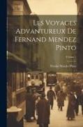 Les Voyages Advantureux De Fernand Mendez Pinto, Volume 1
