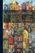 Country Houses, Volume 1