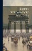 Codex Diplomaticus Fuldensis: Register, Volume 2