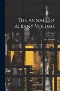 The Annals of Albany Volume, Volume 1