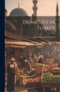 Home Life in Turkey