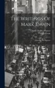 The Writings Of Mark Twain: Following The Equator