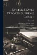 United States Reports, Supreme Court: Cases Argued and Adjudged in the Supreme Court of the United States, Volume 106