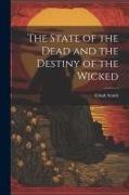 The State of the Dead and the Destiny of the Wicked