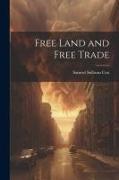 Free Land and Free Trade