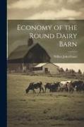 Economy of the Round Dairy Barn