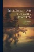 Bible Selections for Daily Devotion, 365 Readings