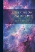 A Treatise On Astronomy