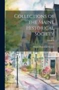 Collections of the Maine Historical Society, Volume 6